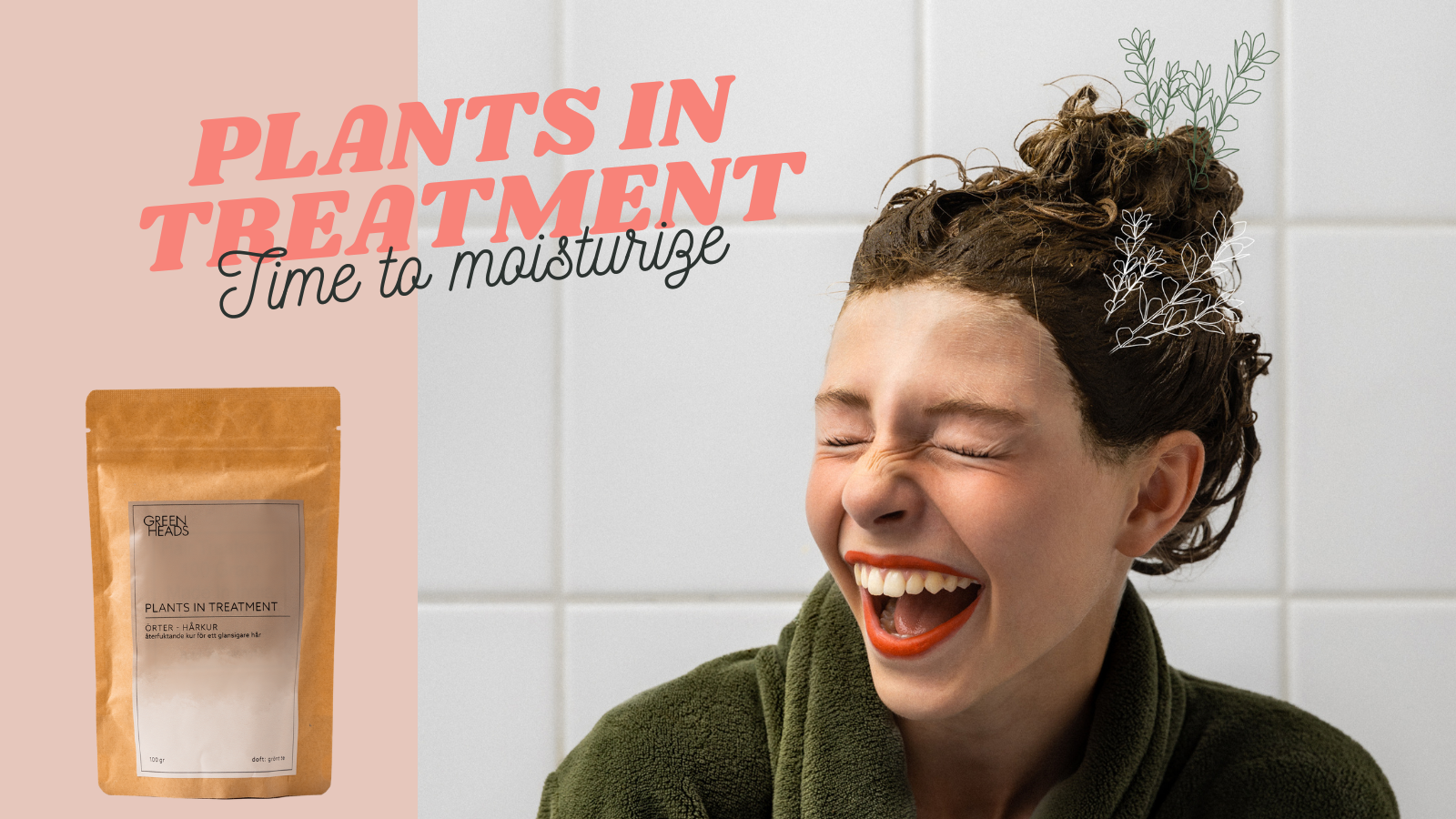 Återfukta håret med örter - Plants In Treatment - hårvårdskur